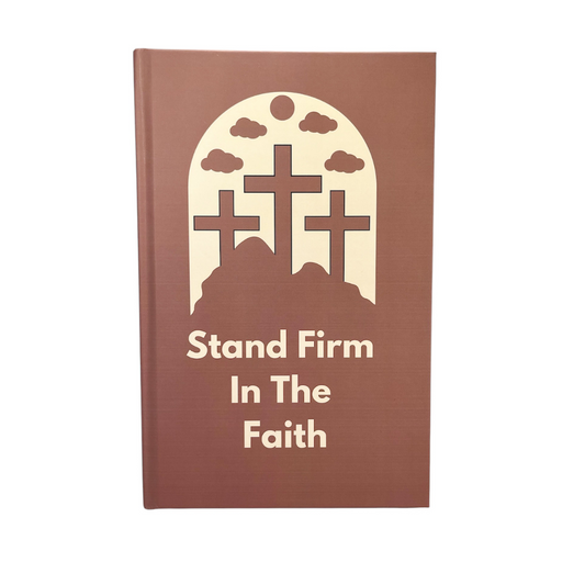 Catholic Mass Companion - Stand Firm In The Faith